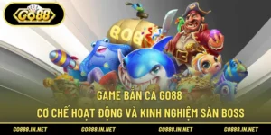Game bắn cá Go88