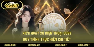 Kích hoạt số điện thoại Go88