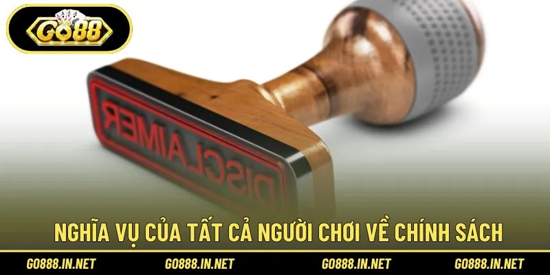 Nghĩa vụ mà người chơi nên tuân thủ